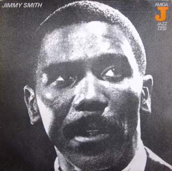 Jimmy Smith: Ein Jazzporträt
