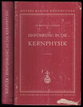 wolfgang riezler: Einfuhrung in die Kernphysik.