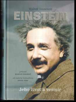 Walter Isaacson: Einstein: Jeho život a vesmír