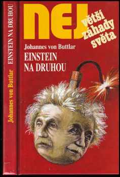 Johannes von Buttlar: Einstein na druhou