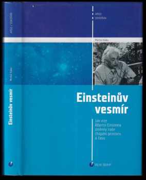 Michio Kaku: Einsteinův vesmír : jak vize Alberta Einsteina změnily naše chápání prostoru a času