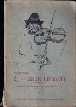 Éj - srdco ludské!