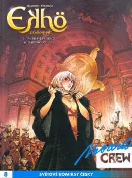 Christophe Arleston: Ekhö, zrcadlový svět