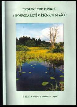 Ekologické funkce a hospodaření v říčních nivách