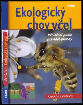 Claudia Bentzien: Ekologický chov včel