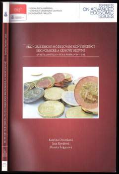 Ekonometrické modelování konvergence ekonomické a cenové úrovně