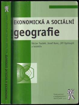 Václav Toušek: Ekonomická a sociální geografie
