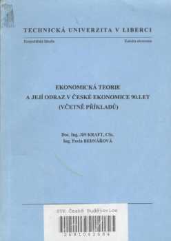 Ekonomická teorie a její odraz v české ekonomice 90. let (včetně příkladů)