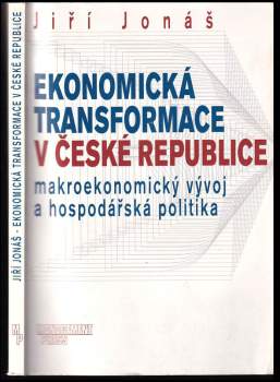 Jiří Jonáš: Ekonomická transformace v České republice