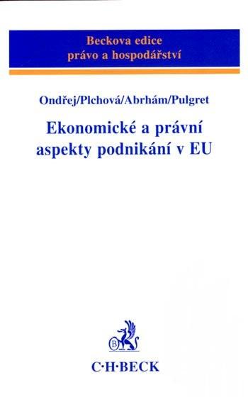 Ekonomické a právní aspekty podnikání v Evropské unii