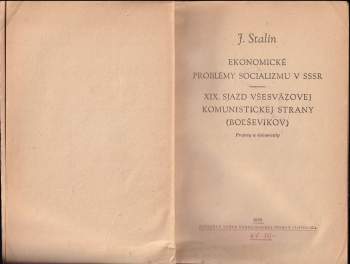 Iosif Vissarionovič Stalin: Ekonomické problémy socializmu v SSSR ; 19. sjazd Všesväzovej komunistickej strany (boľševikov) : Prejavy a dokumenty