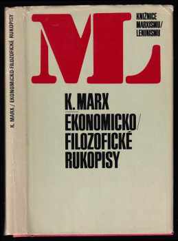 Karl Marx: Ekonomicko-filozofické rukopisy z roku 1844