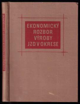 Ekonomický rozbor zemědělské výroby JZD v okrese