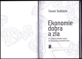 Tomáš Sedláček: Ekonomie dobra a zla