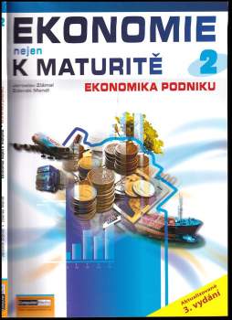 Jaroslav Zlámal: Ekonomie nejen k maturitě