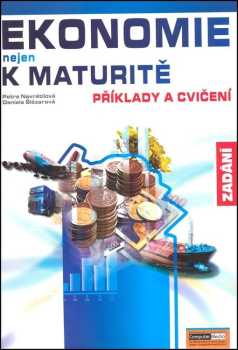 Petra Navrátilová: Ekonomie nejen k maturitě