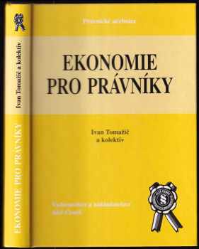 Ivan Tomažič: Ekonomie pro právníky