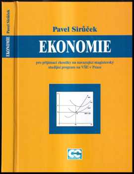 Pavel Sirůček: Ekonomie : pro přijímací zkoušky na navazující magisterský studijní program na VŠE v Praze