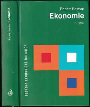 Ekonomie - Robert Holman (2016, C.H. Beck) - ID: 708627