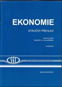 Jena Švarcová: Ekonomie - stručný přehled