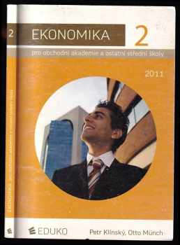 Ekonomika 2 pro obchodní akademie a ostatní střední školy