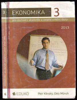 Ekonomika 3 pro obchodní akademie a ostatní střední školy