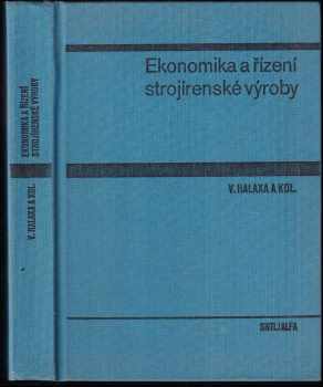 Ekonomika a řízení strojírenské výroby