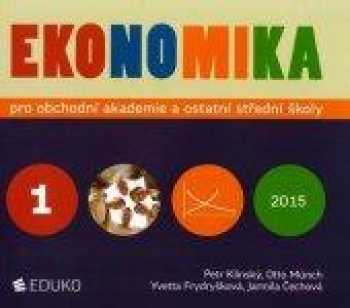 Ekonomika pro obchodní akademie a ostatní střední školy