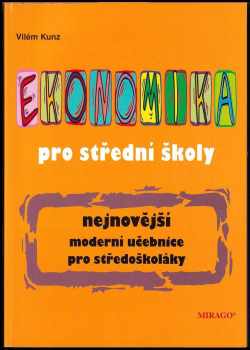 Vilém Kunz: Ekonomika pro střední školy