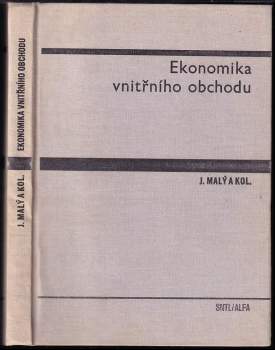 Jaroslav Malý: Ekonomika vnitřního obchodu