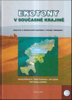 Helena Kilianová: Ekotony v současné krajině