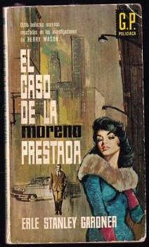 El caso de la morena prestada