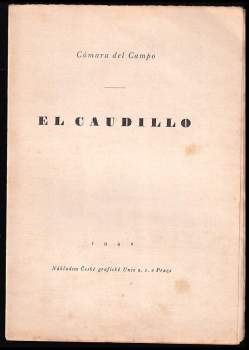Cámara del Campo: El Caudillo