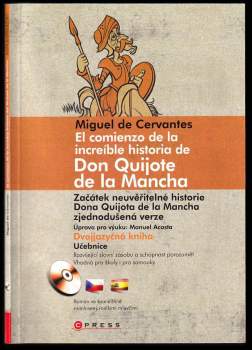 El comienzo de la increíble historia de Don Quijote de la Mancha