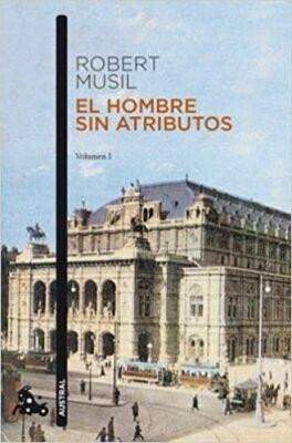 Robert Musil: El hombre sin atributos