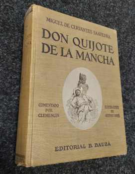 Miguel de Cervantes Saavedra: El Ingenioso Hidalgo Don Quijote De La Mancha - ORIGINÁLNÍ ŠPANĚLSKÉ VYDÁNÍ