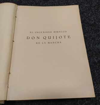 Miguel de Cervantes Saavedra: El Ingenioso Hidalgo Don Quijote De La Mancha - ORIGINÁLNÍ ŠPANĚLSKÉ VYDÁNÍ