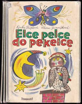 Ljuba Štíplová: Elce pelce do pekelce
