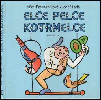 Věra Provazníková: Elce pelce kotrmelce