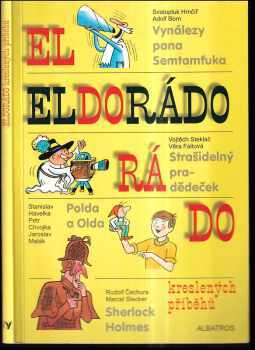 Eldorádo kreslených příběhů : Vynálezy pana Semtamťuka - Petr Chvojka (2001, Albatros) - ID: 625587