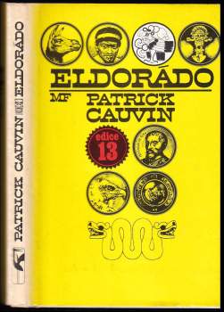Patrick Cauvin: Eldorádo