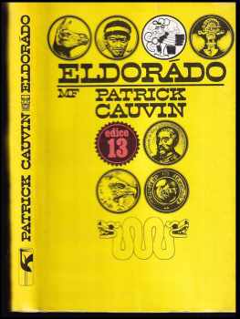 Eldorádo - Patrick Cauvin (1985, Mladá fronta) - ID: 832145