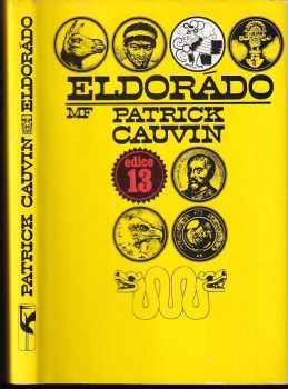 Eldorádo - Patrick Cauvin (1985, Mladá fronta) - ID: 678814
