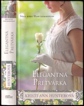 Kristi Ann Hunter: Elegantná pretvárka