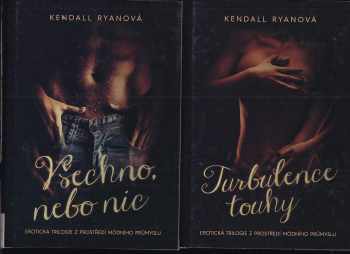 Kendall Ryan: Vášeň ve znamení módy 1-3 :  Elegantní hřích + Turbulence touhy + Všechno, nebo nic