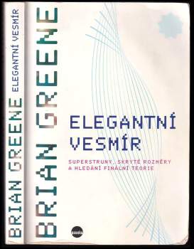 B Greene: Elegantní vesmír