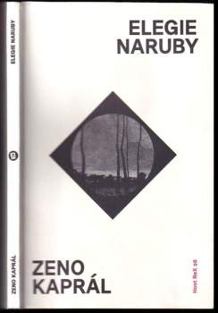 Zeno Kaprál: Elegie naruby