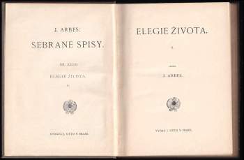 Jakub Arbes: Elegie života