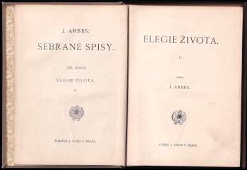 Jakub Arbes: Elegie života