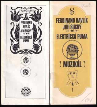 Ferdinand Havlík, Jiří Suchý, Elektrická puma
